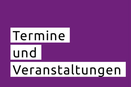 Termine und Veranstaltungen