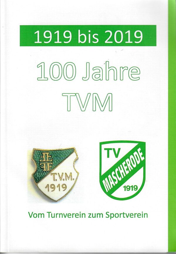 Deckblatt der Festschrift 100 Jahre TVM (Wird bei Klick vergrößert)